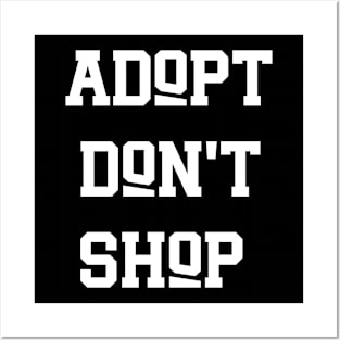 Adopt Don't Shop v3 Posters and Art